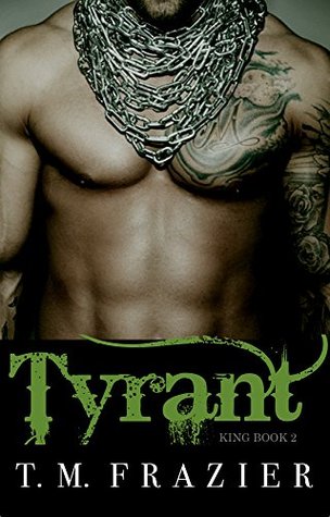 Book Review: TYRANT by T.M. Frazier